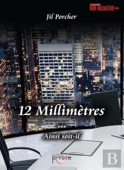 12 Millimetres  Ainsi Soit-Il