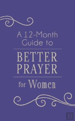 Bertrand.pt - 12-Month Guide To Better Prayer For Women