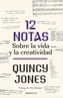 12 Notas Sobre La Vida Y La Creatividad