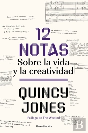 12 Notas: Sobre La Vida Y La Creatividad