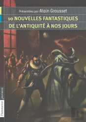 12 Nouvelles Fantastiques De L'Antiquite A Nos Jours