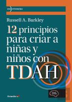 12 Principios Para Criar A Niñas Y Niños Con Tdaha
