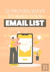 12 Proven Ways To Build Your Email List