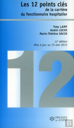 Bertrand.pt - 12 Pts Cles De La Carriere Du Fonctionnaire Hospitalier