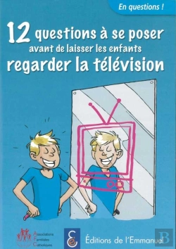 Bertrand.pt - 12 Questions À Se Poser Avant De Laisser Les Enfants Regarder La Télévision