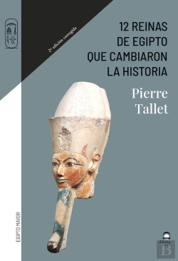 Bertrand.pt - 12 Reinas De Egipto Que Cambiaron La Historia