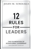 12 Rules For Leaders