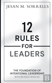 12 Rules For Leaders