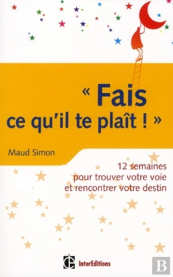 Bertrand.pt - 12 Semaines Pour Trouver Votre Voie ... Et Rencontrer Votre Destin