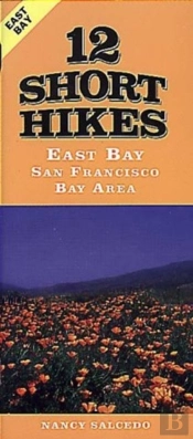 12 Short Hikes San Francisco Bay Area East Bay