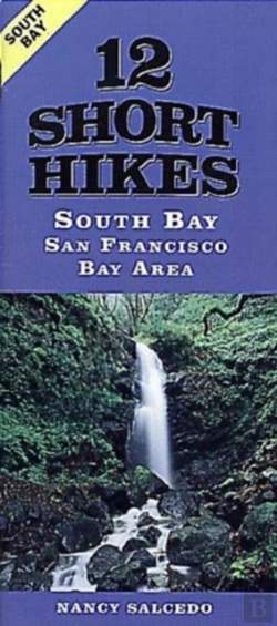 Bertrand.pt - 12 Short Hikes San Francisco Bay Area South Bay