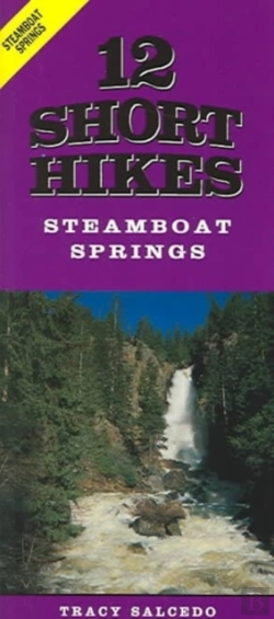 Bertrand.pt - 12 Short Hikes Steamboat Springs