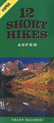 12 Short Hikes(R) Aspen