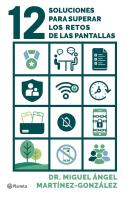 12 Soluciones Para Superar La Crisis De Las Pantallas