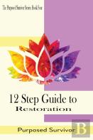 12 Step Guide To Restoration