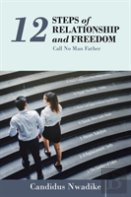 12 Steps Of Relationship And Freedom