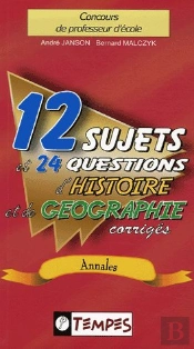 12 Sujets Et 24 Questions D'Histoire Et De Geographie Corriges