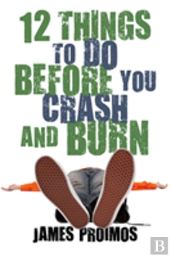 Bertrand.pt - 12 Things To Do Before You Crash And Burn