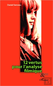 12 Vertus Pour L'Analyse Filmique
