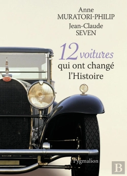 Bertrand.pt - 12 Voitures Qui Ont Changé L'Histoire
