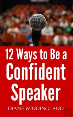 Bertrand.pt - 12 Ways To Be A Confident Speaker