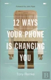 12 Ways Your Phone Is Changing You