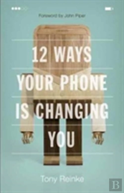 Bertrand.pt - 12 Ways Your Phone Is Changing You