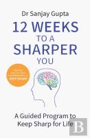 12 Weeks To A Sharper You