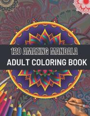 120 Amazing Mandala Adult Coloring Book