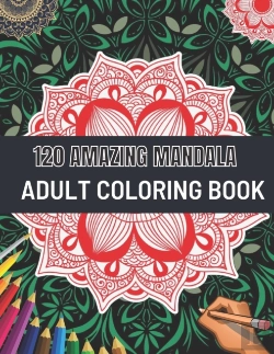Bertrand.pt - 120 Amazing Mandala Adult Coloring Book