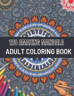 Bertrand.pt - 120 Amazing Mandala Adult Coloring Book