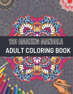 Bertrand.pt - 120 Amazing Mandala Adult Coloring Book