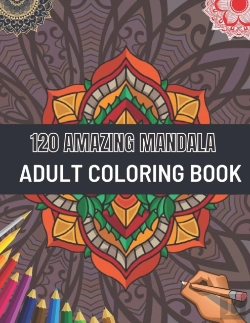 Bertrand.pt - 120 Amazing Mandala Adult Coloring Book