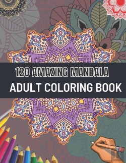 Bertrand.pt - 120 Amazing Mandala Adult Coloring Book