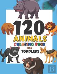 120 Animals Coloring Book For Toddlers
