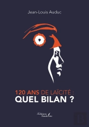 120 Ans De Laïcité : Quel Bilan ?