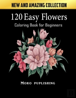 Bertrand.pt - 120 Easy Flowers Coloring Book For Beginners