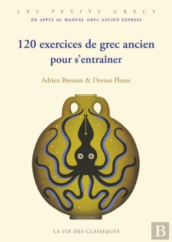 Bertrand.pt - 120 Exercices Pour S'Entrainer Au Grec Ancien Express