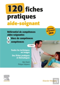 Bertrand.pt - 120 Fiches Pratiques Aide-Soignant : Référentiel De Compétences Aides-Soignantes