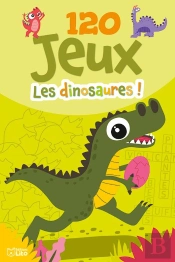 120 Jeux ; Les Dinosaures !