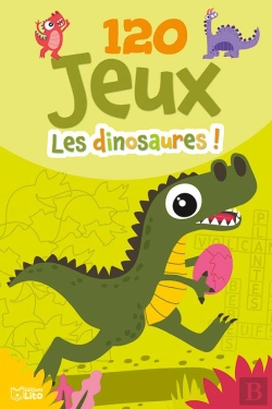 Bertrand.pt - 120 Jeux ; Les Dinosaures !