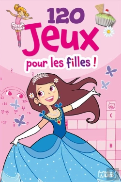 Bertrand.pt - 120 Jeux Pour Les Filles !