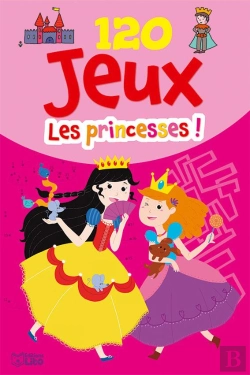 Bertrand.pt - 120 Jeux ; Pour Les Princesses !