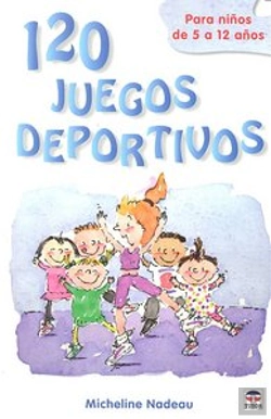 Bertrand.pt - 120 Juegos Deportivos Para Niños