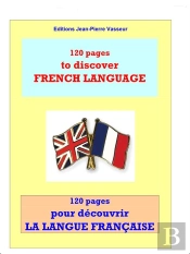 120 Pages Pour Decouvrir La Langue Francaise