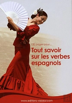 Bertrand.pt - 120 Pages Tout Savoir Verbes Espagnols