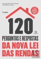 120 Perguntas e Respostas da Nova Lei das Rendas