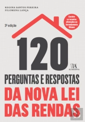 120 Perguntas e Respostas da Nova Lei das Rendas