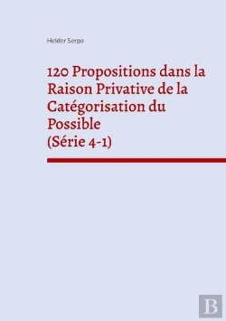 Bertrand.pt - 120 Propositions Dans La Raison Privative De La Categorisation Du Possible Serie