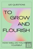 120 Questions To Grow And Flourish